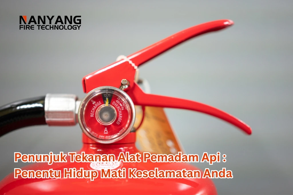Penunjuk Tekanan Alat Pemadam Api Penentu Hidup Mati Keselamatan Anda